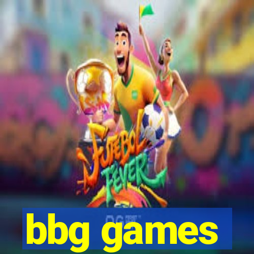 bbg games